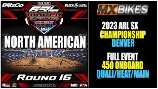 2023 DENVER- NA ARL SX Championship Round 16