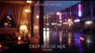 Lounge Deep House Vibes 2026 | Best Instrumental Background Mix &ndash; January Chill ❄️ Фонова музика