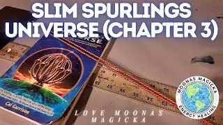 Slim Spurling's Universe (Chapter 3)