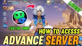 HOW TO ACCESS ADVANCE SERVER IN MOBILE LEGENDS 2025 | NEW METHOD 2025