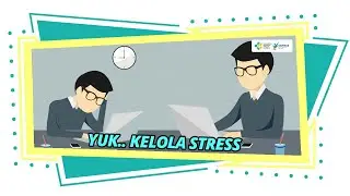 Yuk Kelola Stres