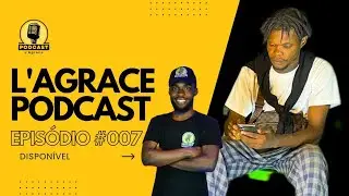 Kung Fu Batt falando da sua carreira musical (L'Agrace Podcast) #007