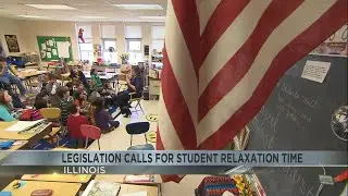 Illinois legislation calls for student relaxation time