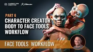 Body to Face Tools Workflow: Cutsom Expressions & Wrinkles (Part 6/7)| CC ZBrush Face Tools Tutorial