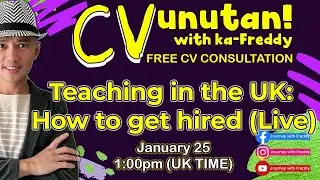 CVunutan FREE CV CONSULTATION | Teaching in the UK: HOW TO GET HIRED (LIVE)