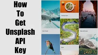 How to Get Unsplash API Key | unsplash api key?