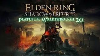 Shadow of the Erdtree 2025: Shadow Keep, часть 2: Пошаговое руководство