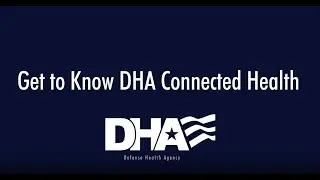Get to Know DHA Connected Health