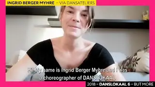 10 Years DANSLOKAAL Flashback - Ingrid Berger Myhre