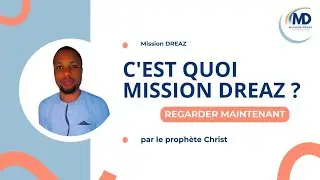 Pr&eacute;sentation de la Mission DREAZ