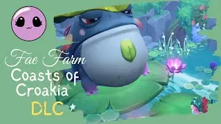 Fae Farm Coasts of Croakia DLC Meet Lem, New place to Explore, Befriend critters, and New Tools!