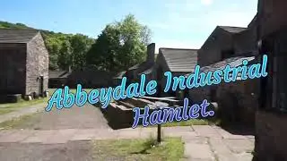 Abbeydale Industrial Hamlet.