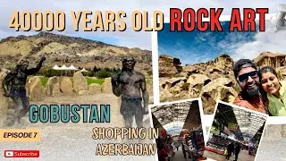 40,000 Years Old Rock Art in Gobustan + Shopping in Azerbaijan | Couple Travel Vlog