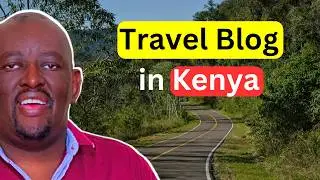 Want a Profitable Travel Blog in Kenya? Do These 3 Things First