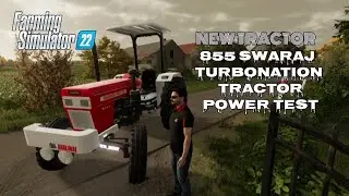 Fs22 indian tractor  855 swaraj  FE testing the power new tractor 🚜 💪.........
