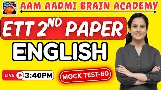ETT English Classes | Cadre 5994 Preparation | ETT Cadre 5994 | Aam Aadmi Brain Academy | Daily Live