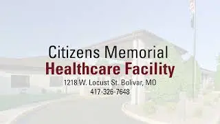 Citizens Memorial Healthcare Facility Virtual Tour 7 22