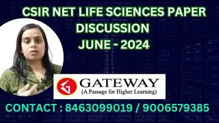 CSIR NET LIFE SCIENCES EXAM PAPER DISCUSSION | JUNE 2024 | GATEWAY