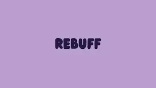 TODAY'S ENGLISH WORD OF THE DAY- REBUFF