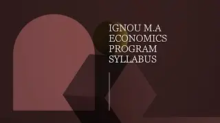IGNOU MA Economics program's 2025 Syllabus  First Year