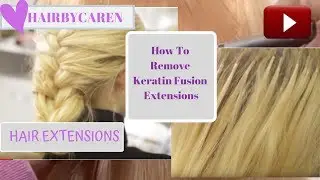How to remove pre bonded keratin fusion hair extensions