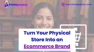 Turn Your Physical Store Into an Ecommerce Brand | For Nepali Entrepreneurs