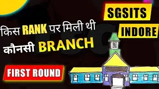 SGSITS Indore Cutoff For All Branch | SGSITS Indore Admission | SGSITS Indore