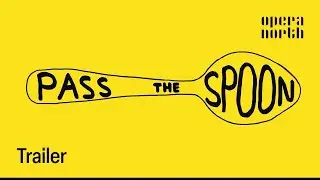 Pass the Spoon 🥄 (David Fennessy, David Shrigley & Nicholas Bone) | Trailer