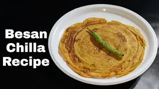 Besan Chilla Recipe 🥰 | Easy Indian Recipe ❤️ | Healthy 2 Minutes Breakfast
