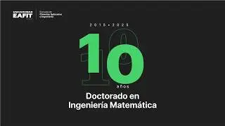 10 años Doctorado en Ingeniería Matemática - Yeison Alexis Acevedo Agudelo