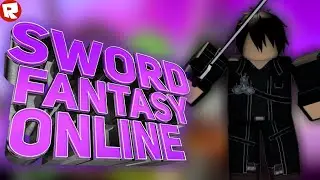 Новая игра Sword Fantasy Online!Меч фантазии онлайн(Roblox)!