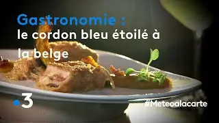 Gastronomie : le cordon bleu étoilé à la belge - Météo à la carte