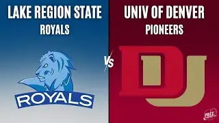 Lake Region State vs. Univ. of Denver