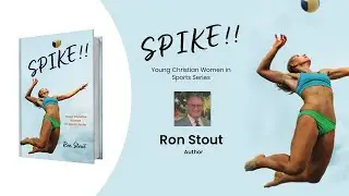 SPIKE!! (Young Christian Women in Sports) by Ron Stout | Publisher's Pick | ReadersMagnet