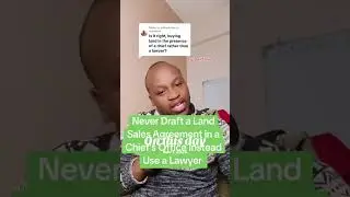 Never Draft Land Sales Agreement in a Chiefs Office Instead Use a Lawyer Njogu Surveyor - Land  