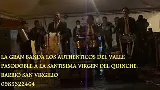 LA GRAN BANDA LOS AUTHENTICOS DEL VALLE.. 0983322464