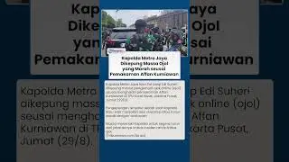 Detik-detik Kapolda Metro Jaya Dikepung Massa Ojol Seusai Pemakaman Affan Kurniawan