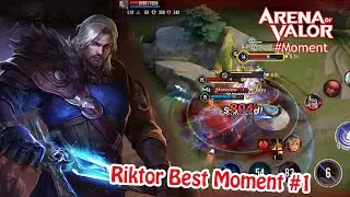 Riktor Best Moment #1  | AOV | 傳說對決 | RoV | Li&ecirc;n Qu&acirc;n Mobile