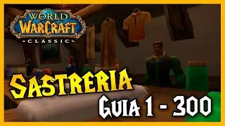 GU&Iacute;A subir SASTRERIA 🧵 (1 - 300) || Profesiones || WoW Classic