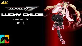 Lucky Chloe vs Kazuya/Jin | Tekken 7 Ranked | TekkenGamerSoul