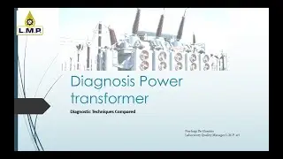 DIAGNOSIS POWER TRANSFORMER (Diagnostic Techniques Compared)
