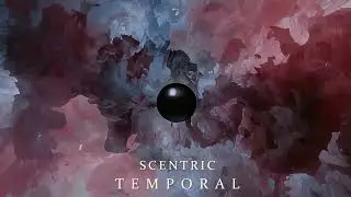 Scentric - Temporal