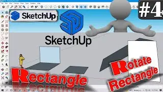 #4 How To Use Rectangle & Rotate Rectangle Command in Google SketchUp Explained in Hindi