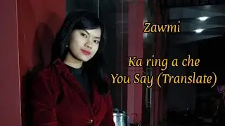 Zawmi - Ka ring a che (Lauren Daigle - You Say Cover)