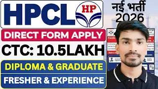 HPCL Recruitment 2026 | Diploma & Graduate | CTC : 10.5 LAKHS। HPCL Vacancy 2026। HPCL Notification