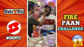 FIRE PAAN EATING CHALLENGE | BEST FIRE PAAN IN INDIA | Food Challenge | Wake&rsquo;N&rsquo;Bite #Shorts