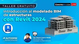 Taller: Introducción al Modelado BIM de Estructuras con Revit 2024