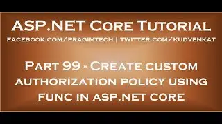 Create custom authorization policy using func in asp net core