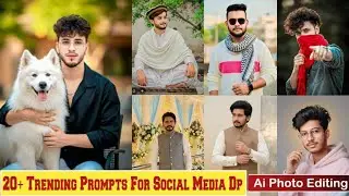 20+ Trending AI Prompts for Social Media DP | AI Photo Editing Prompts 2025