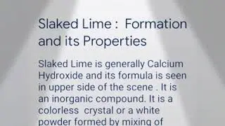 Slaked Lime : Formation and its Properties